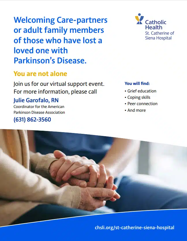 Welcoming Care-Partners or adult family members who have lost a loved one with PD Support Group Flyer