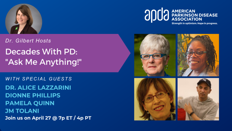 Dr. Gilbert Hosts: Decades With PD: Ask Me Anything!