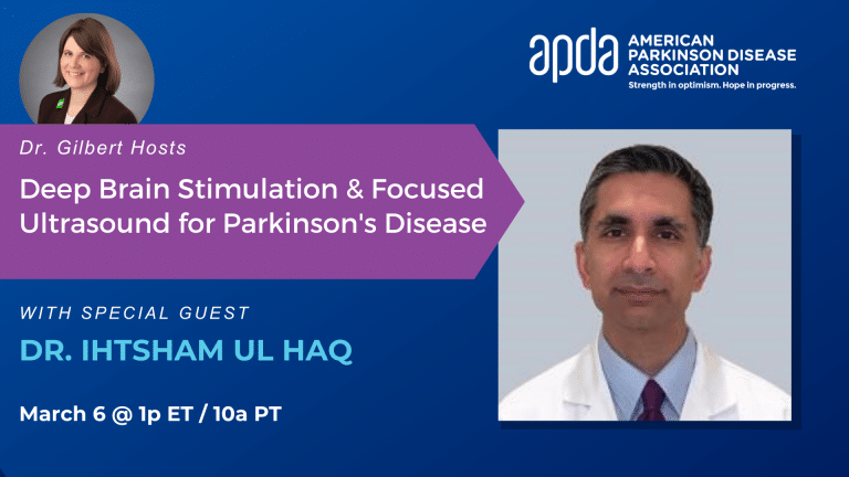 Dr. Gilbert Hosts: Deep Brain Stimulation and Focused Ultrasound for Parkinson’s disease