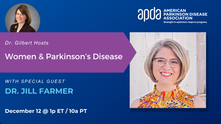 Dr. Gilbert Hosts: Women & Parkinson’s Disease